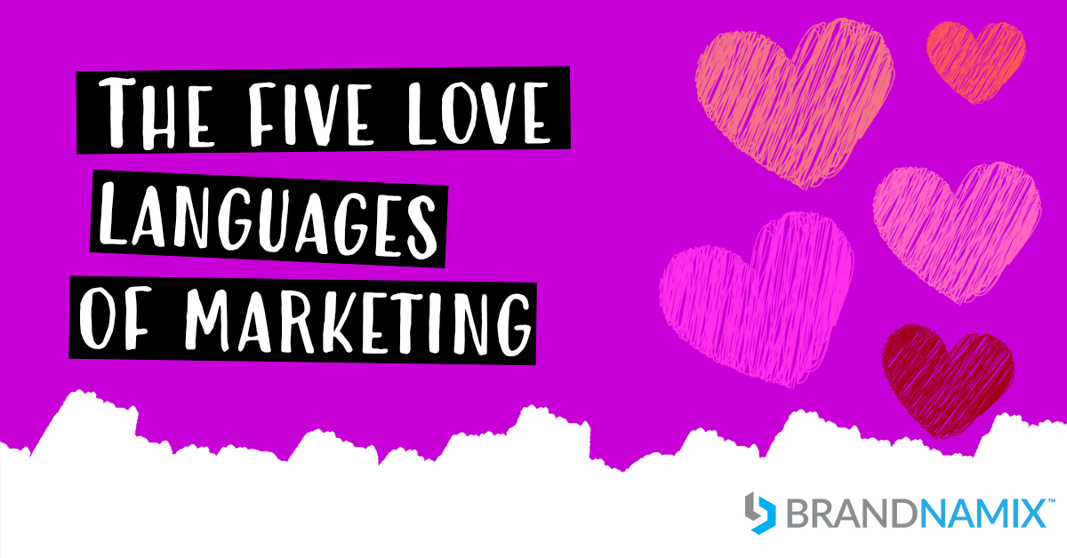 Featured image for “The five love languages of marketing”